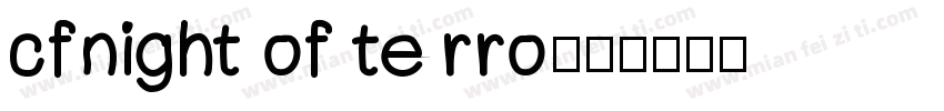 cfnight of terro字体转换